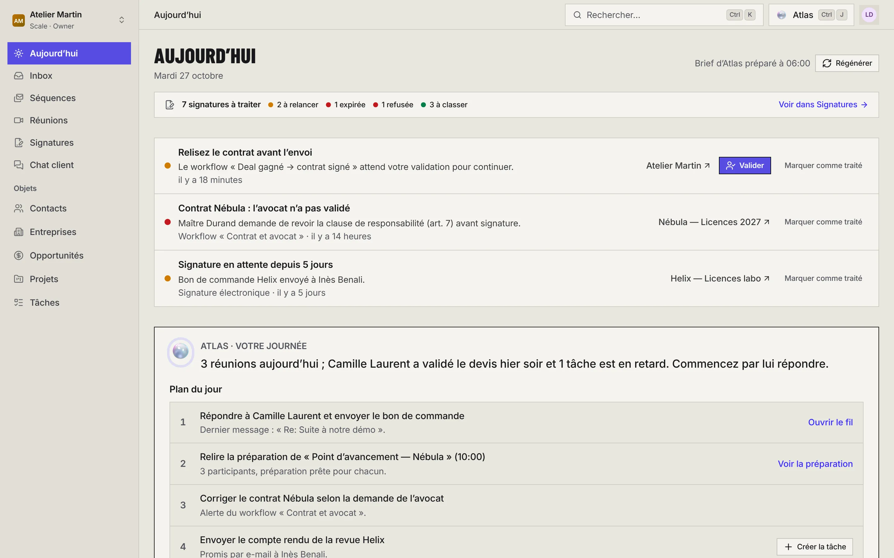 La page Aujourd'hui : la ligne des signatures, les alertes, puis le brief d'Atlas avec le plan du jour.